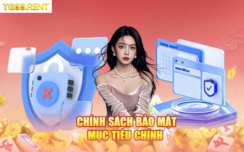 Chính Sách Bảo Mật TG88