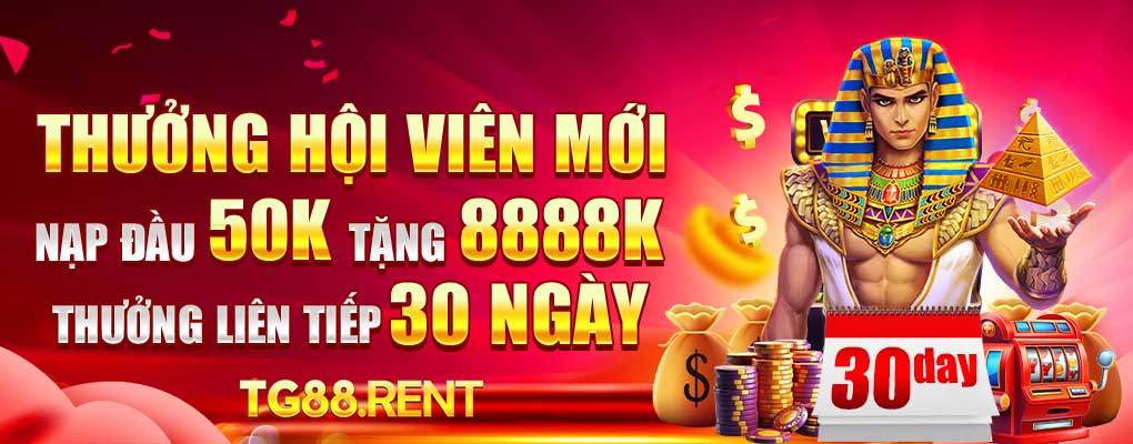 TG88 thưởng hội viên mới nạp đầu 50k tặng 8888k