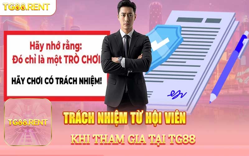 Trách nhiệm của bạn về chính sách nhà cái